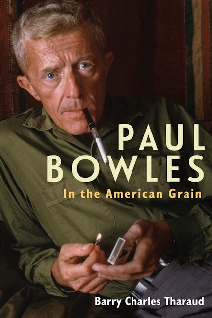 Book cover image for Paul Bowles ISBN: 9781640140806